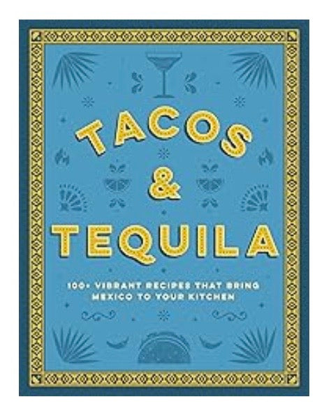Tacos & Tequila