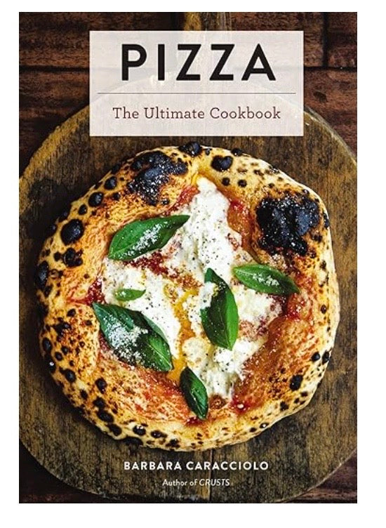 Pizza: The Ultimate Cookbook